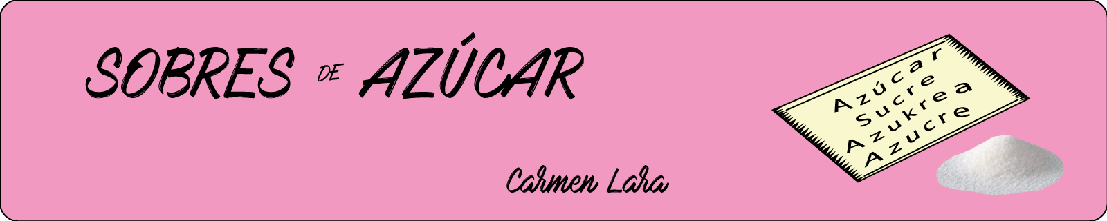 Sobres de azucar - Carmen Lara